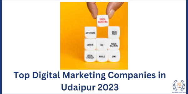 Top Digital Marketing Companies in Udaipur 2023